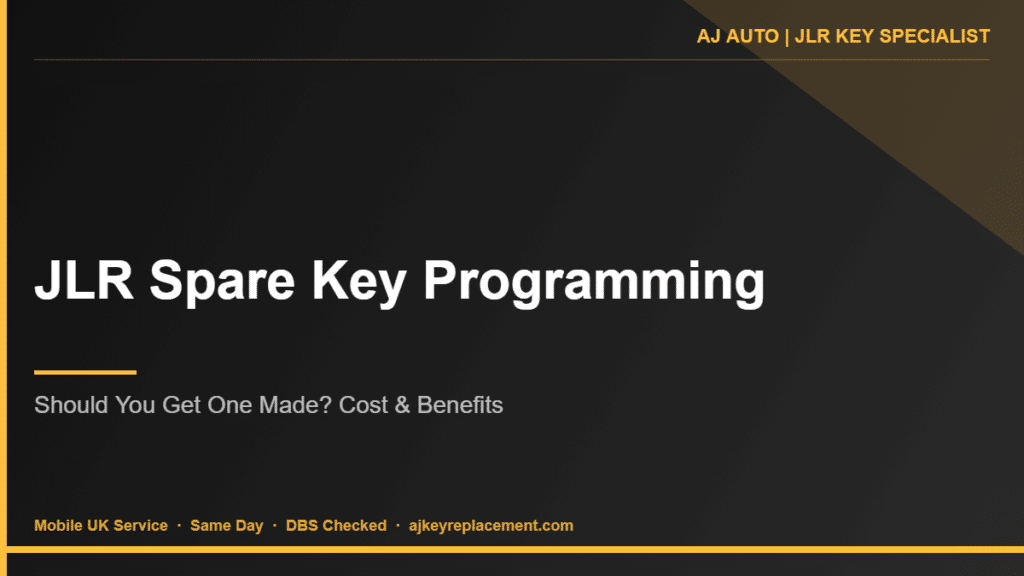JLR Spare Key Programming | AJ Auto JLR Key Specialist